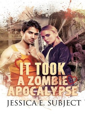 cover image of It Took a Zombie Apocalypse